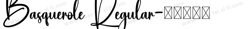 Basquerole Regular字体转换